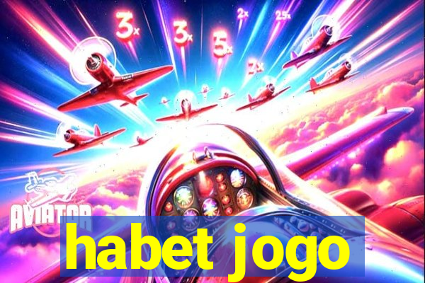 habet jogo